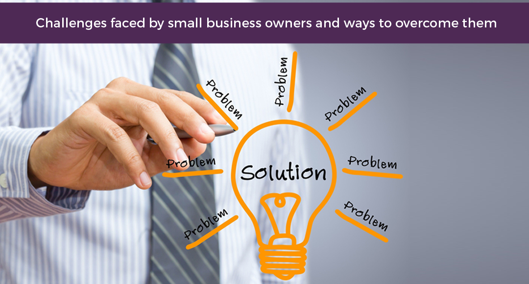 What are some of the challenges faced by small businesses?