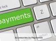 Accessories to Payments – Where the real value is